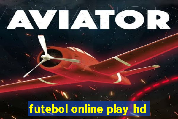 futebol online play hd